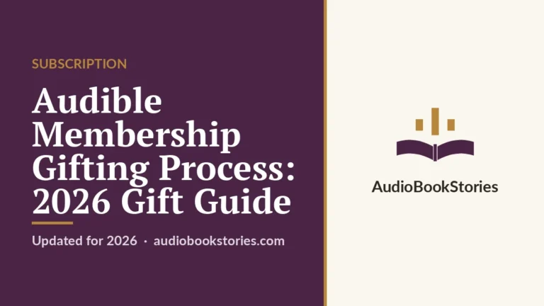 Audible Membership Gifting Process: 2026 Gift Guide · Subscription — AudiobookStories