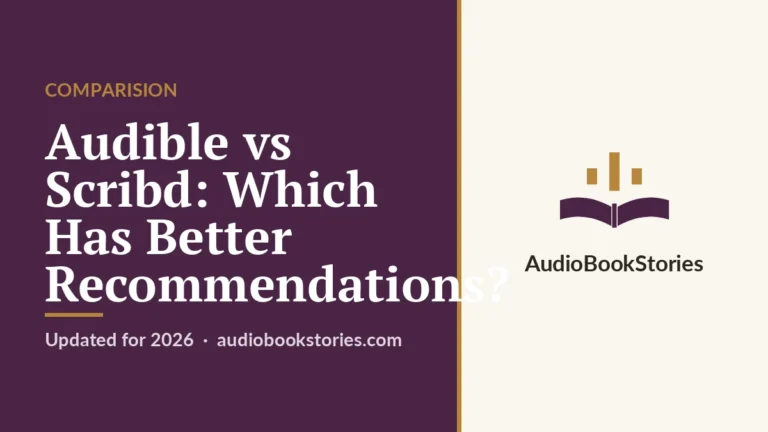 Audible vs Scribd: Which Has Better Recommendations? · Comparision — AudiobookStories