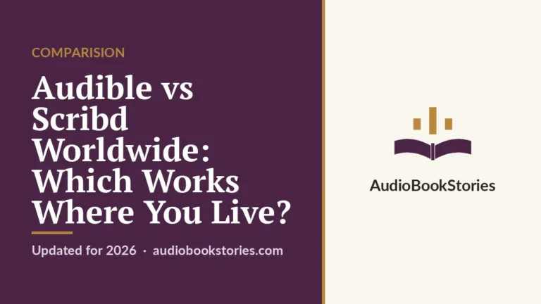 Audible vs Scribd Worldwide: Which Works Where You Live? · Comparision — AudiobookStories