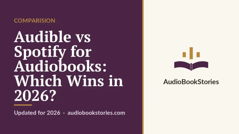 Audible vs Spotify for Audiobooks: Which Wins in 2026? · Comparision — AudiobookStories