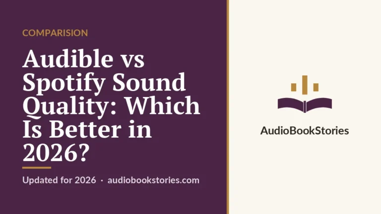 Audible vs Spotify Sound Quality: Which Is Better in 2026? · Comparision — AudiobookStories