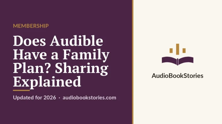 Does Audible Have a Family Plan? Sharing Explained · Membership — AudiobookStories