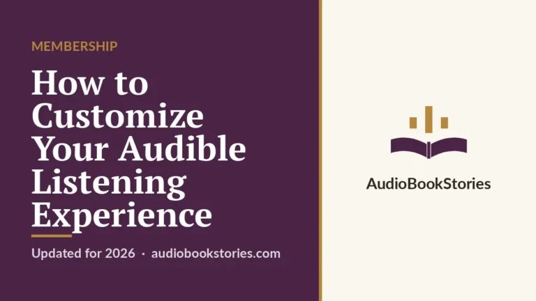 How to Customize Your Audible Listening Experience · Membership — AudiobookStories