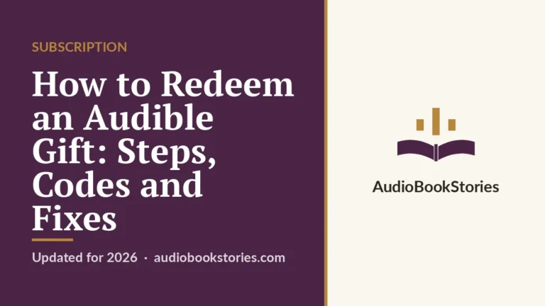 How to Redeem an Audible Gift: Steps, Codes and Fixes · Subscription — AudiobookStories