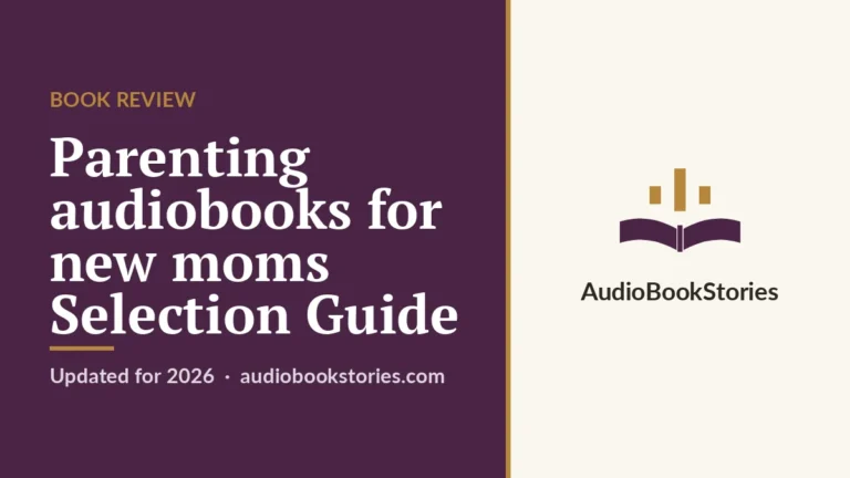 Parenting audiobooks for new moms Selection Guide · Book Review — AudiobookStories