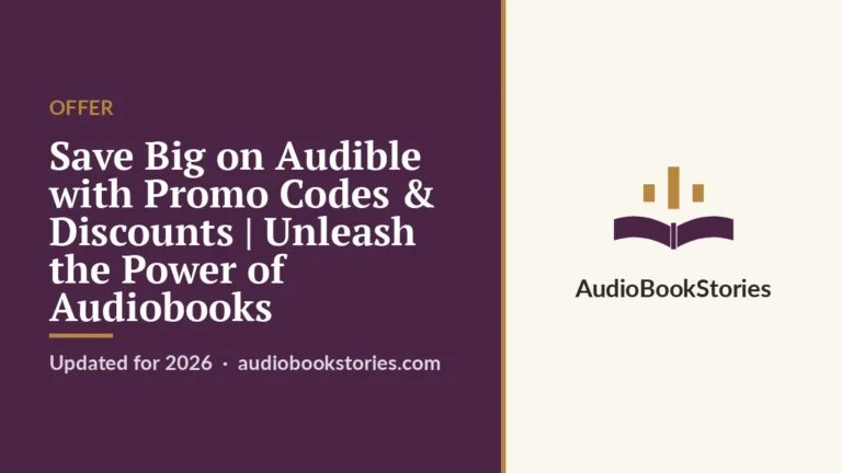 Save Big on Audible with Promo Codes & Discounts | Unleash the Power of Audiobooks · Offer — AudiobookStories