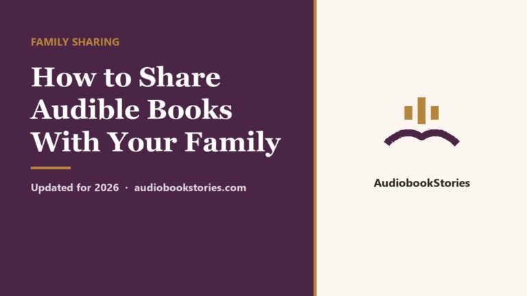 AudiobookStories guide cover: how to share Audible books with your family