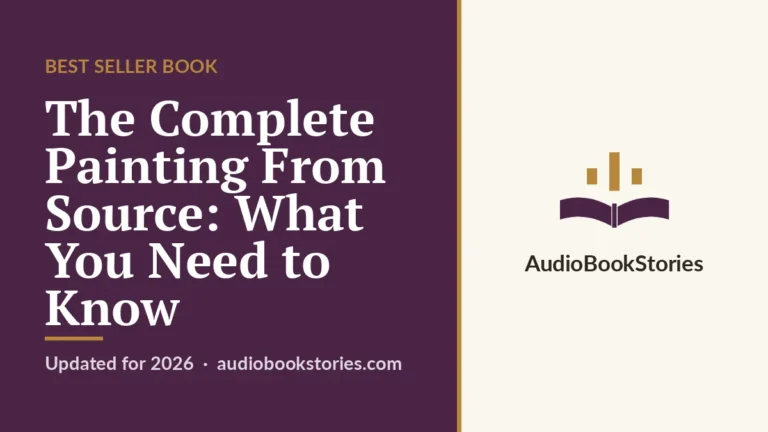 The Complete Painting From Source: What You Need to Know · Best Seller Book — AudiobookStories